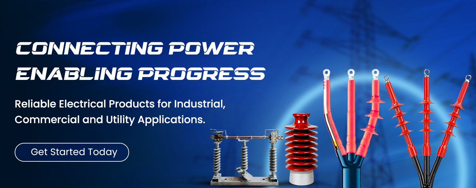 HT and LT Cable Accessories Manufacturer